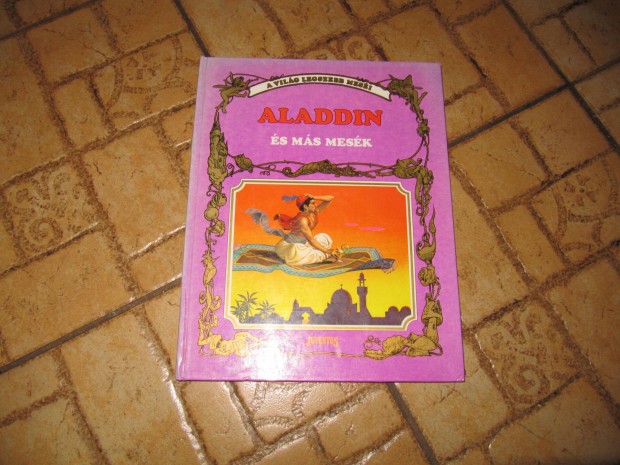 A vilg legszebb mesi: Aladdin s ms mesk