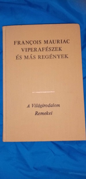 A vilgirodalom remekei : F. Mauriac: Viperafszek s ms