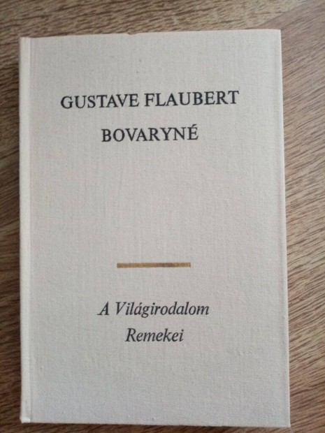 A vilgirodalom remekei : Gustave Flaubert : Bovryn