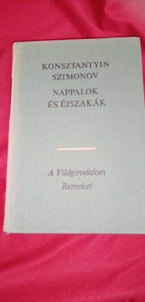 A vilgirodalom remekei : K. Szimonov : Nappalok s jszakk