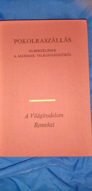 A világirodalom remekei : Pokolraszállás ( elbeszélések a másod