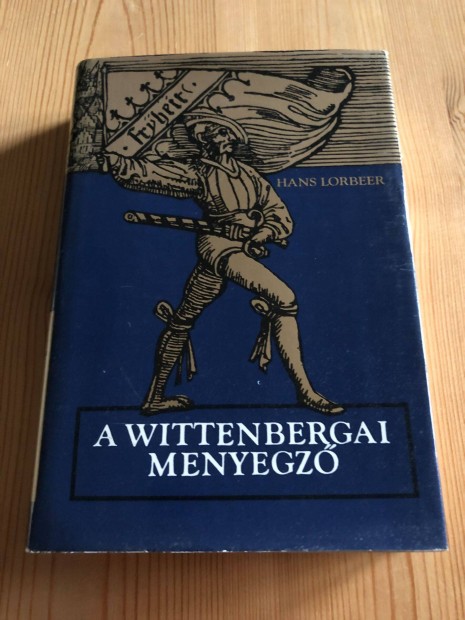 A wittenbergai menyegz - Hans Lorbeer knyv