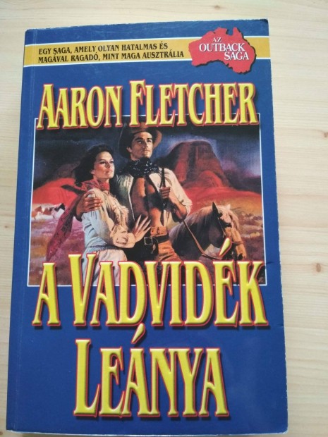 Aaron Fletcher:A vadvidk lenyai+Vad vgyak c.knyve egytt 1000.-ft