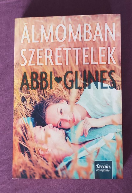 Abbi Glines: lmomban szerettelek