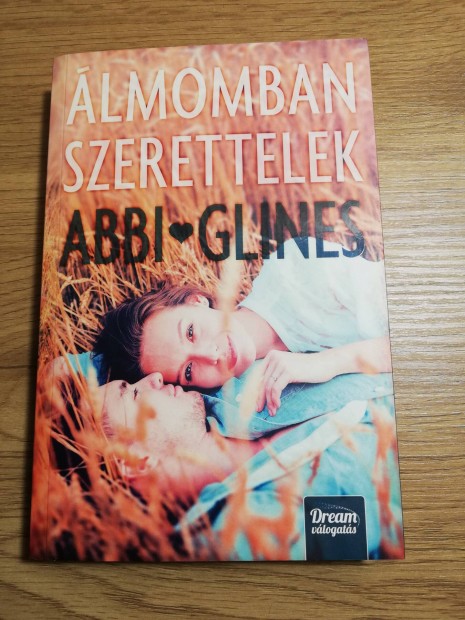 Abbi Glines : lmomban szerettelek 
