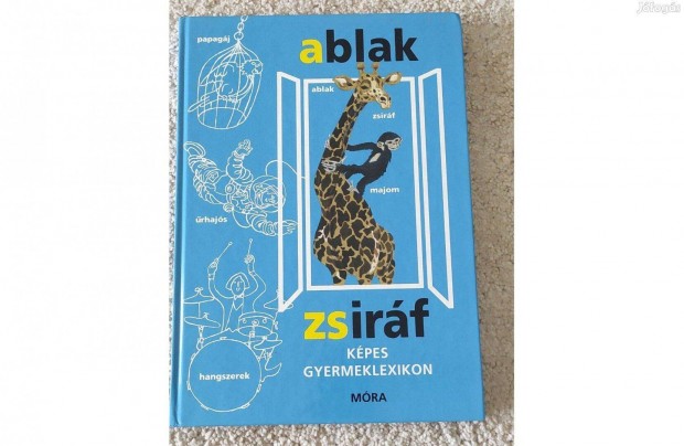 Ablak-Zsiráf képes gyermeklexikon könyv eladó hibátlan állapotban!