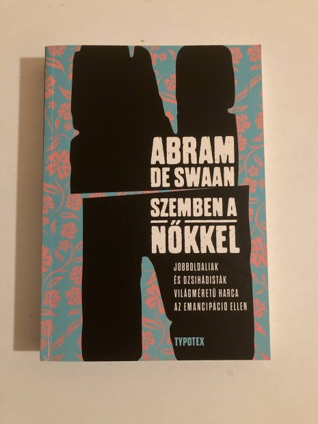 Abram de Swaan - Szemben a nkkel