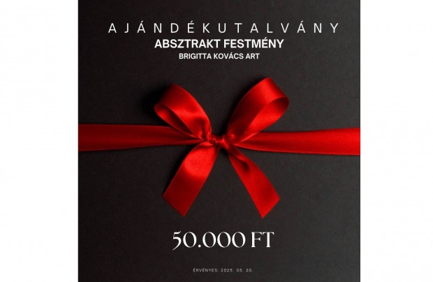 Absztrakt festmny ajndkutalvny 50 000 Ft, 70x90cm vagy 80x90cm