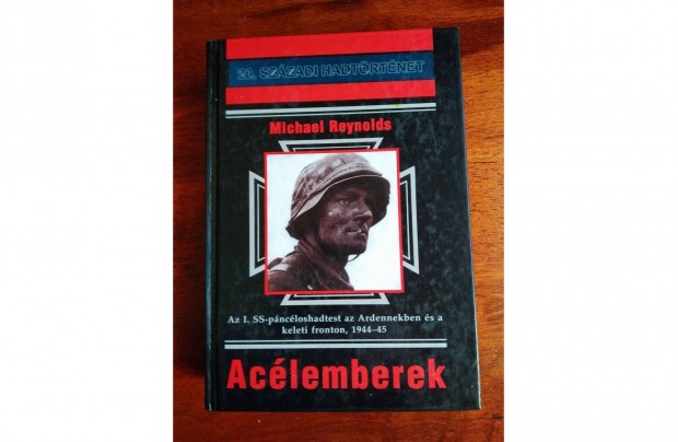 Aclemberek Michael Reynolds Az 1. Leibstandarte Adolf Hitler SS-pnc