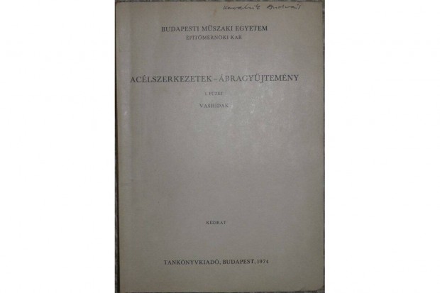 Acélszerkezetek - Ábragyűjtemény I. Vashidak 1974