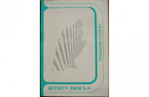 Activity pack 3-4. munkafzet, Health-shopping/Egszsg-bevsrls