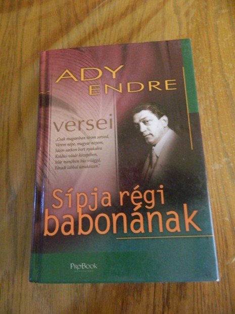 Ady Endre versei: Spja rgi babonnak