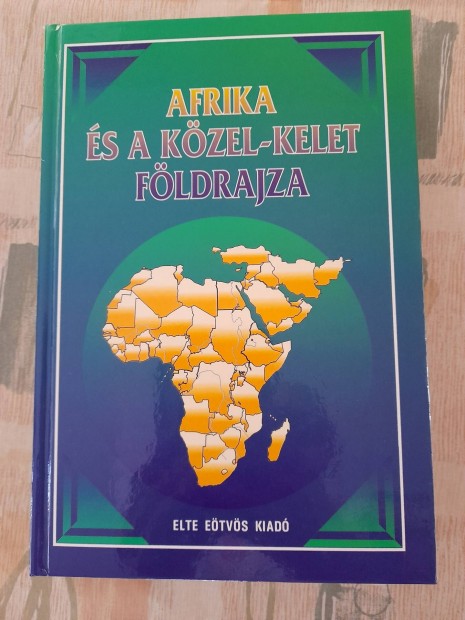 Afrika s a Kzel-Kelet fldrajza knyv elad