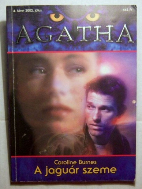 Agatha 4. A Jagur Szeme (Caroline Burnes) 2002 (2kp+tartalom)