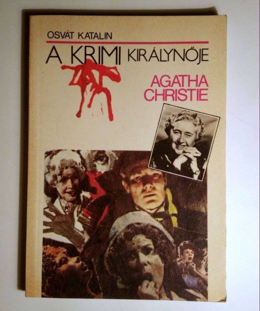 Agatha Christie A Krimi Királynője (Osvát Katalin) 1988 (8kép+tartalom