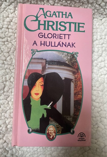 Agatha Christie: Gloriett a hullnak 