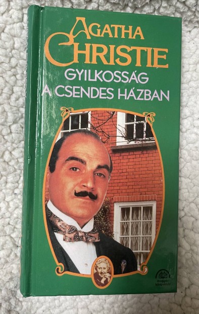 Agatha Christie: Gyilkossg a csendes hzban