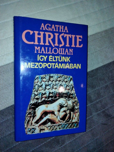 Agatha Christie : gy ltnk Mezopotmiban