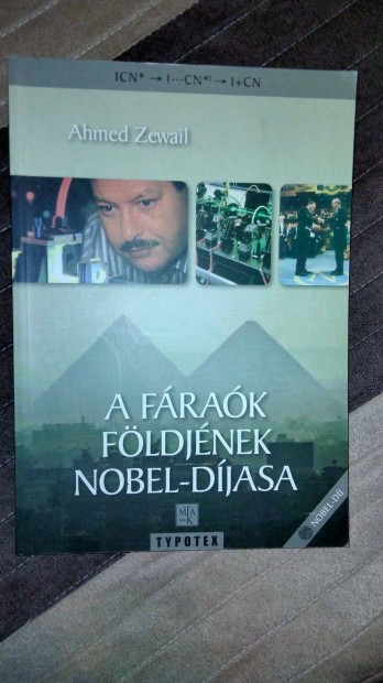 Ahmed Zewail - A frak fldjnek Nobel-djasai