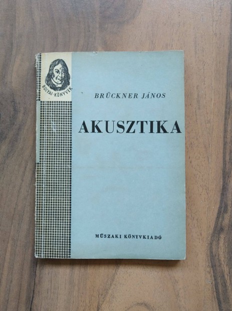 Akusztika Mszaki Knyvkiad fekete-fehr brk 1965 - Brckner Jnos