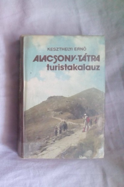 Alacsony Tátra turista kalauz könyv Szlovákia túra