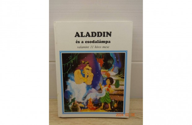 Aladdin s a csodalmpa, valamint 11 hres mese - rgi meseknyv (1988