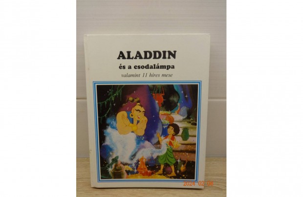 Aladdin s a csodalmpa, valamint 11 hres mese - rgi meseknyv (1988