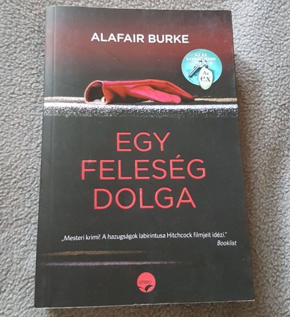 Alafair Burke - Egy felesg dolga knyv