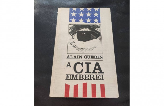 Alain Gurin : A CIA emberei