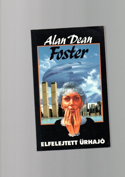 Alan Dean Foster: Elfelejtett rhaj - jszer