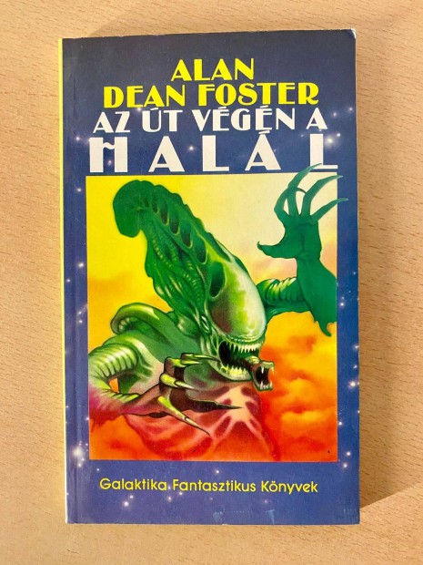 Alan Dean Foster - Alien 3 / Az t vgn a hall (Galaktika Fantasztik