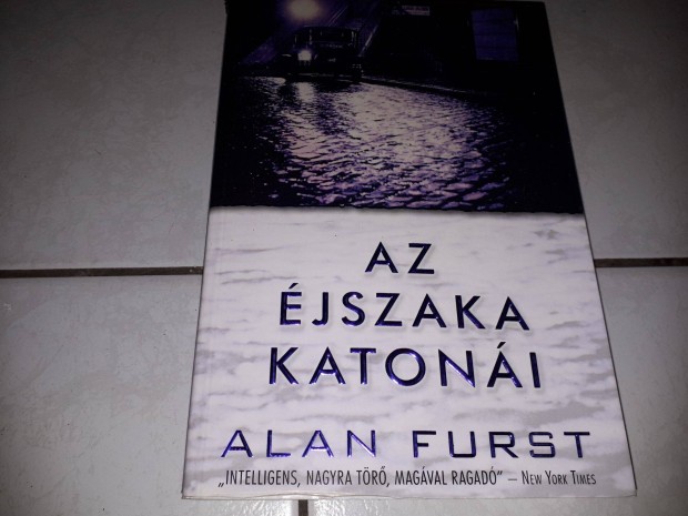 Alan Furst - Az jszaka katoni