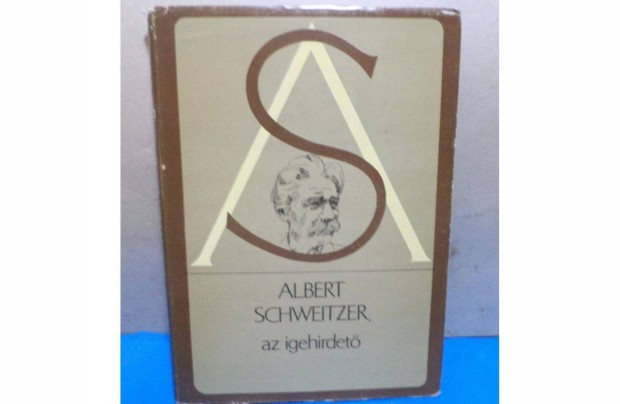 Albert Schweitzer, az igehirdet