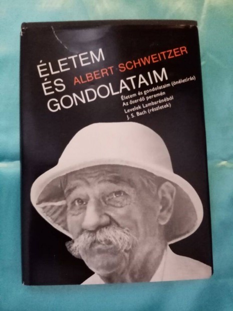 Albert Sweitzer : letem s gondolataim