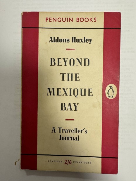 Aldous Huxley Beyond the Mexique Bay angolul