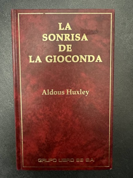 Aldous Huxley La Sonrisa De La Gioconda spanyolul