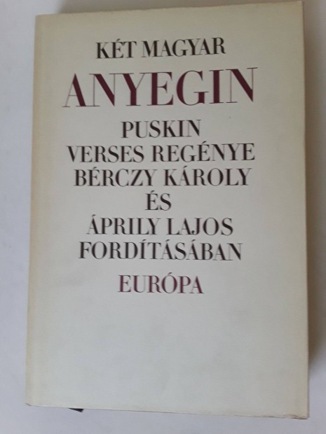 Alekszandr Szergejevics Puskin: Kt magyar Anyegin