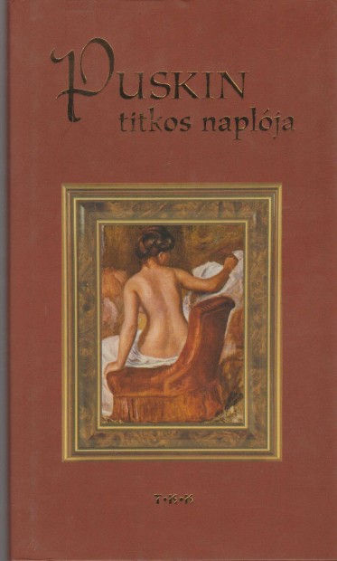 Alekszandr Szergejevics Puskin: Puskin titkos naplja - 1836-1837