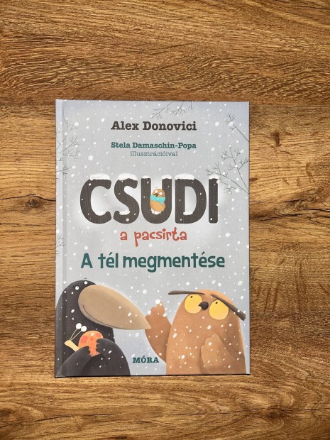 Alex Donovici: Csudi a pacsirta - A tl megmentse