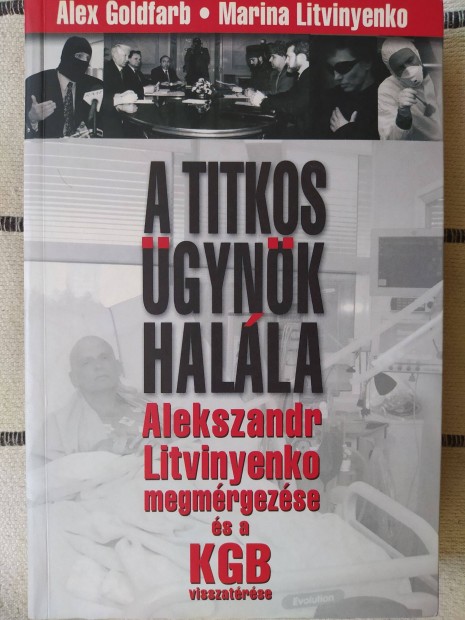 Alex Goldfarb | Marina Litvinyenko: A titkos gynk halla