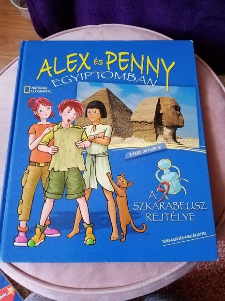 Alex s Penny Egyiptomban - ifjsgi knyv trsasjtkkal