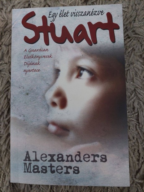 Alexanders Masters: Stuart-Egy let visszanzve
