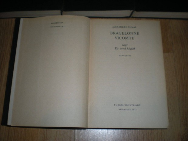 Alexandre Dumas Bragelonne Vicomte Tz vvel ksbb I-V 1972