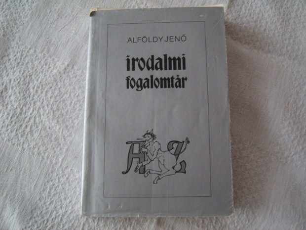 Alfldy Jen. Irodalmi fogalomtr A-Z. Kislexikon. 1992