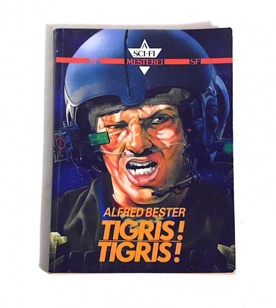 Alfred Bester - Tigris! Tigris! c. knyve a Sci-Fi Mesterei sorozatbl