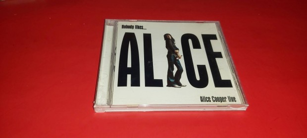 Alice Cooper Nobody likes Alice Live Cd