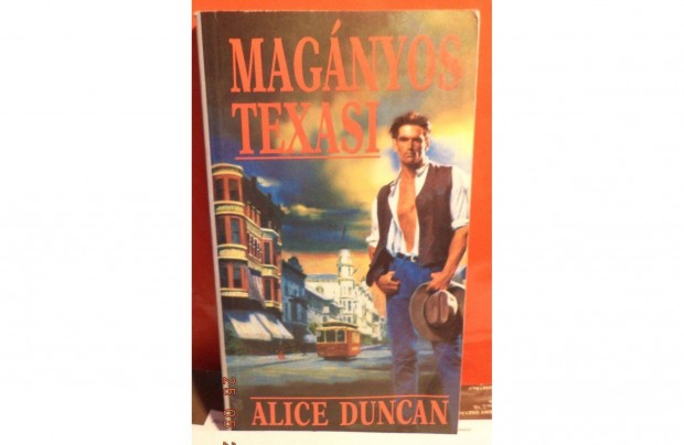 Alice Duncan: Magnyos Texasi