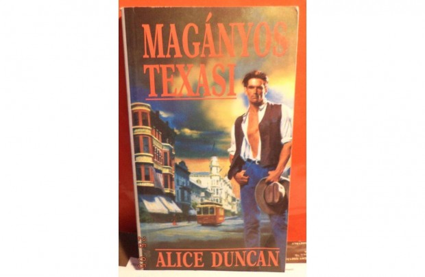 Alice Duncan: Magnyos texasi