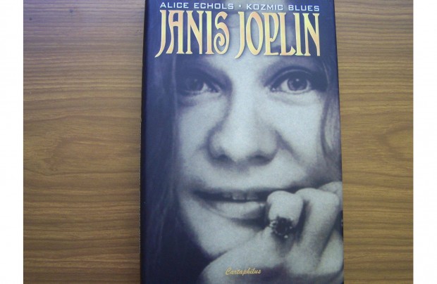 Alice Echols: Janis Joplin