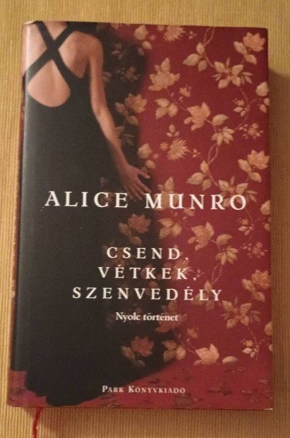 Alice Munro: Csend, vtkek, szenvedly 